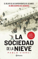 Image for "La Sociedad de la Nieve / Society of the Snow"