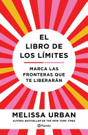 Image for "El Libro de Los Límites: Marca Las Fronteras Que Te Liberarán / The Book of Boundaries (Spanish Edition)"