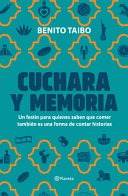 Image for "Cuchara y Memoria 2 (Memorias) / Spoon and Memory 2 (a Memoir)"