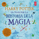 Image for "Harry Potter: Un viaje por la historia de la magia / Harry Potter: A History of Magic"