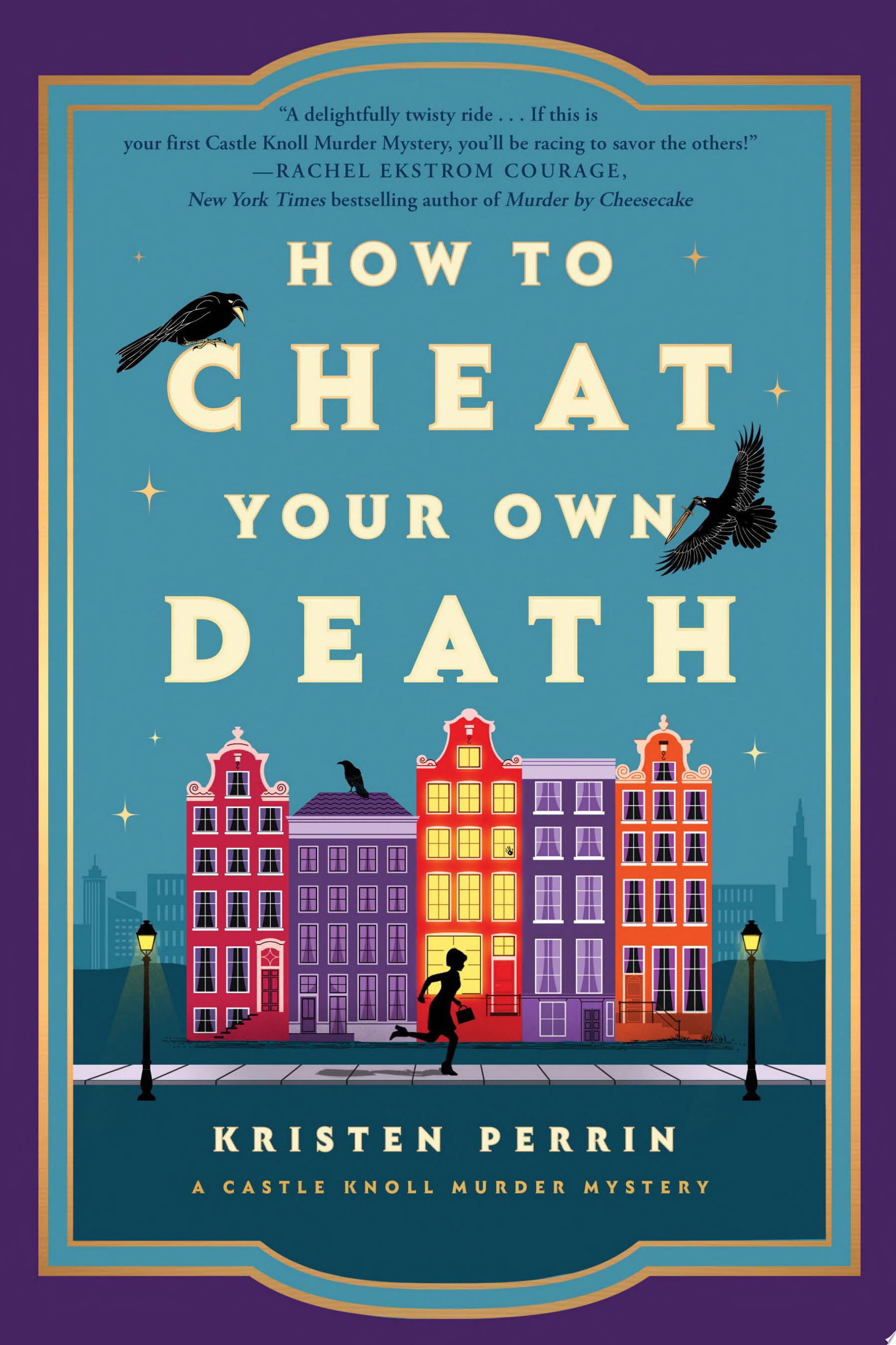 Image for "How to Cheat Your Own Death"