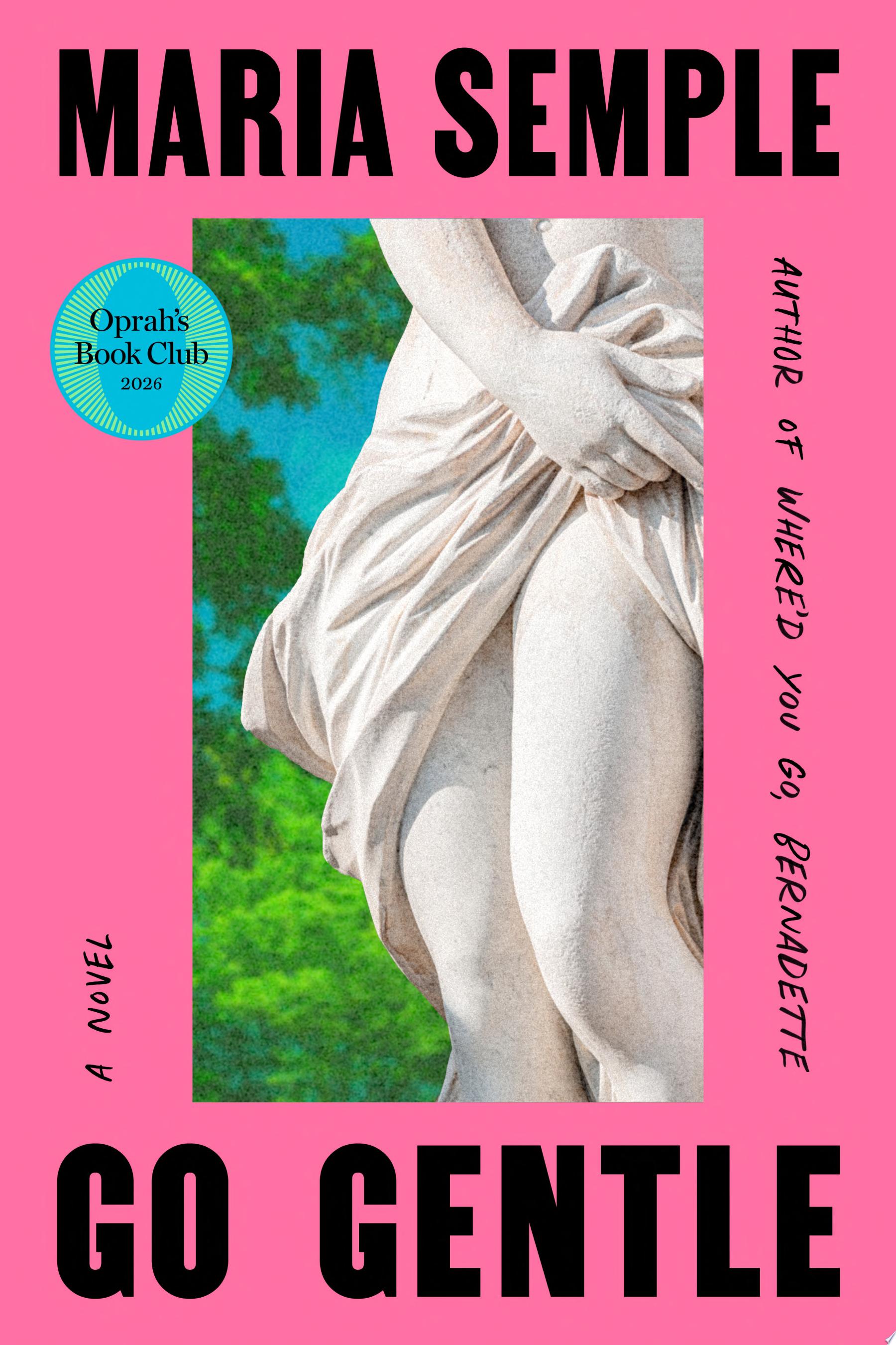 Image for "Go Gentle: Oprah's Book Club"