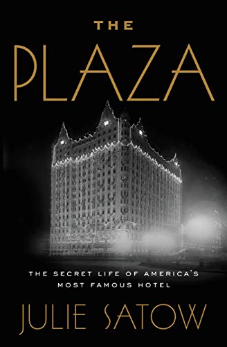 Cover photo of the book The Plaza by Julie Satow
