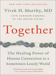 Cover photo of the book Together by Vivek Murthy M.D.
