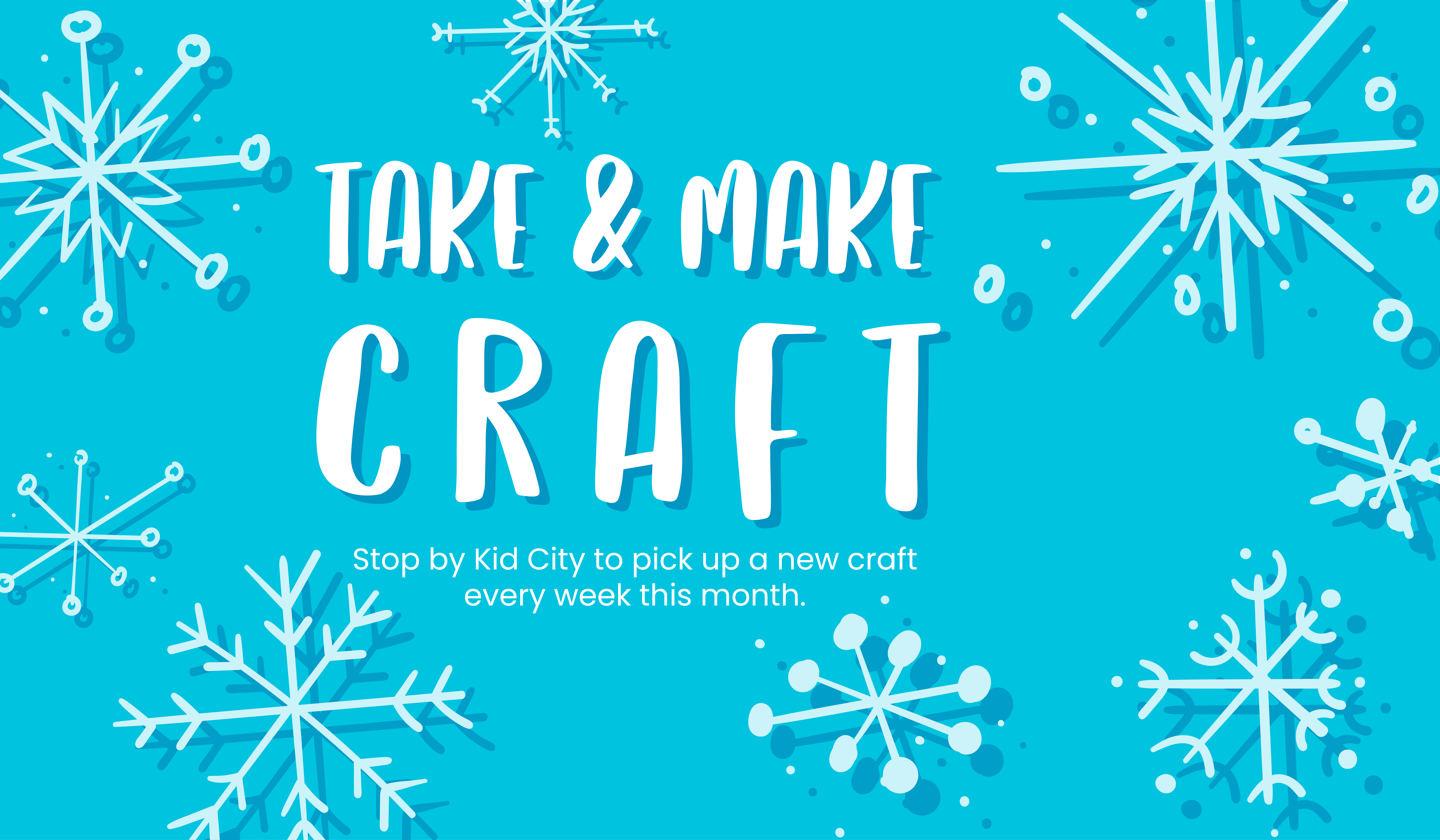 Stop in Kid City for a new craft every week.