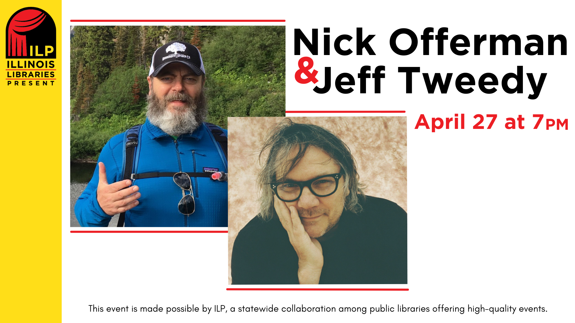 Photos of Nick Offerman and Jeff Tweedy