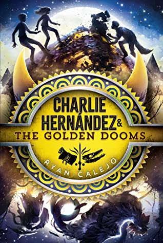 Cover of "Charlie Hernández & the Golden Dooms"