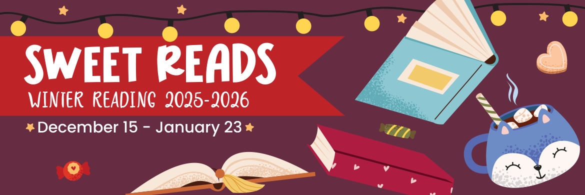 Image for 'Sweet Reads' winter reading banner. Winter reading 2025 - 2026 