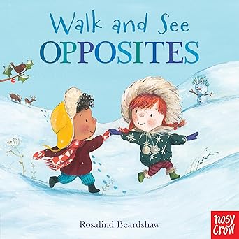 Image for "Walk and See Opposites"