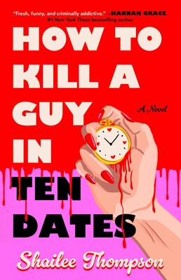 Image for "How to Kill a Guy in 10 Dates"