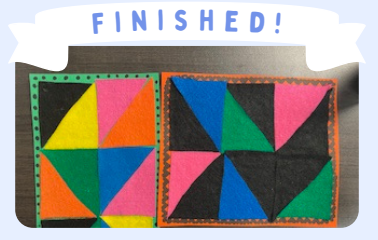 Labeled "Finished!" Two completed patterns of felt squares arranged on cardstock with borders drawn in black marker.