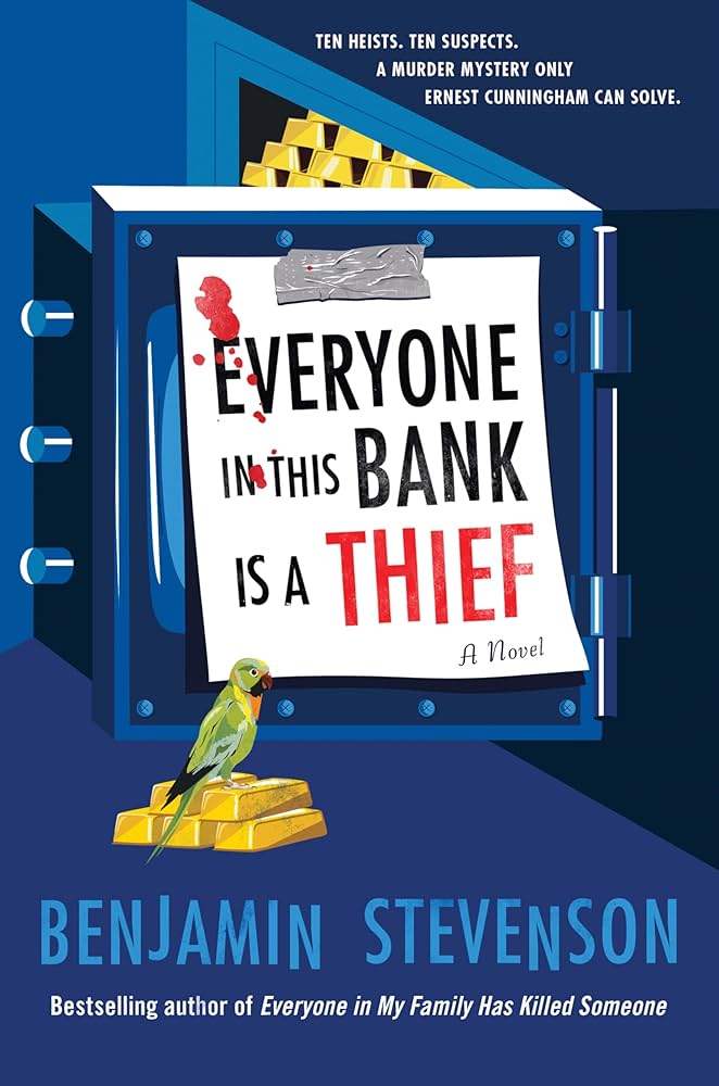 Image for "Everyone in This Bank Is a Thief"