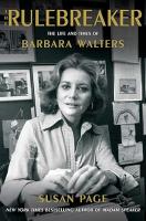 Image of the book "Rulebreaker: The Life and Times of Barbara Walters ""