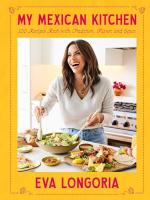 Image for "My Mexican Kitchen" by Eva Longoria