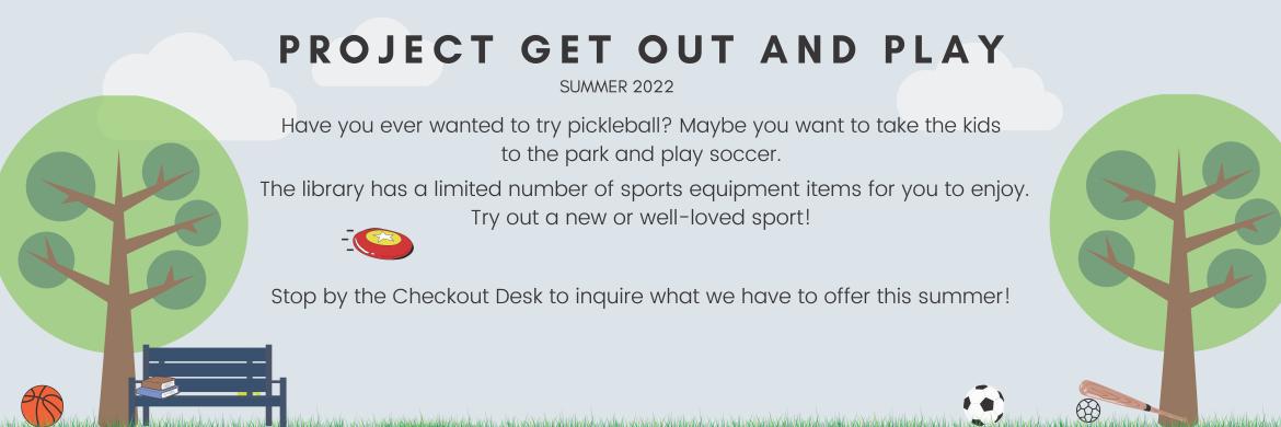 Project Get Out and Play - check out sports equipment